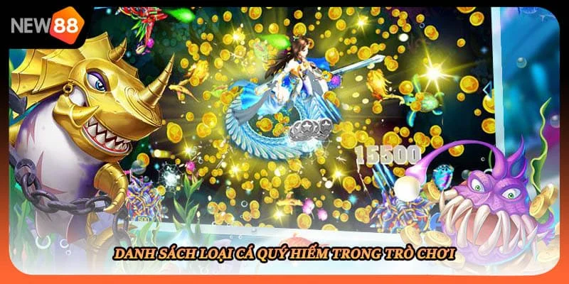 Danh sách loại cá quý hiếm trong trò chơi
