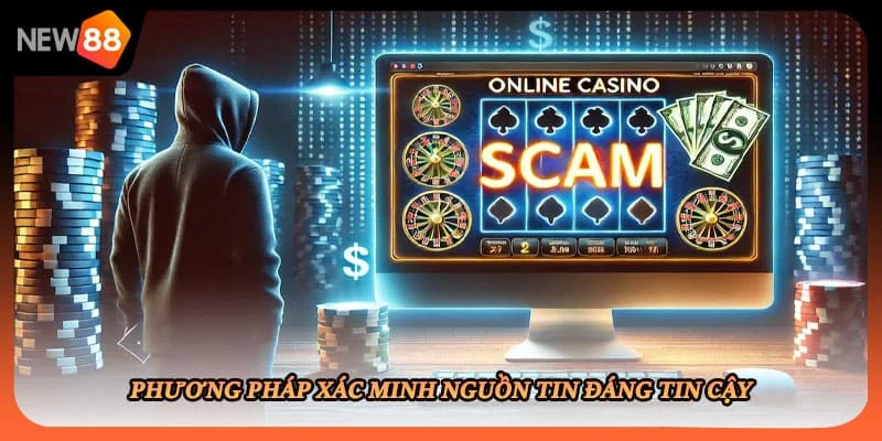 Phương pháp xác minh nguồn tin đáng tin cậy
